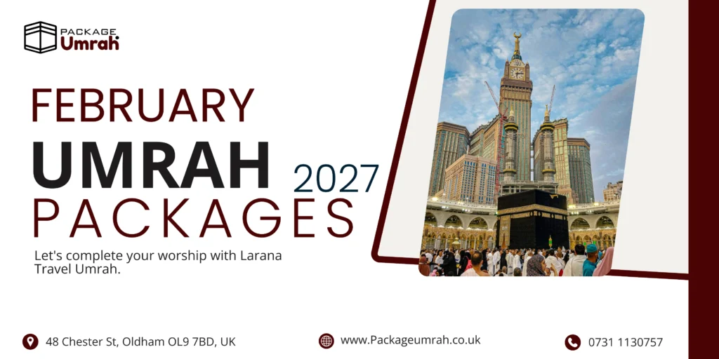The Ultimate Guide to February Umrah Packages 2027 blog