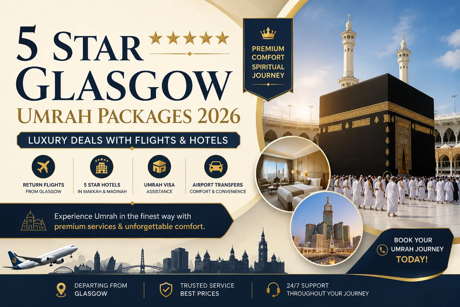 5 Star Glasgow Umrah Packages 2026: Luxury Deals with Flights & Hotels
