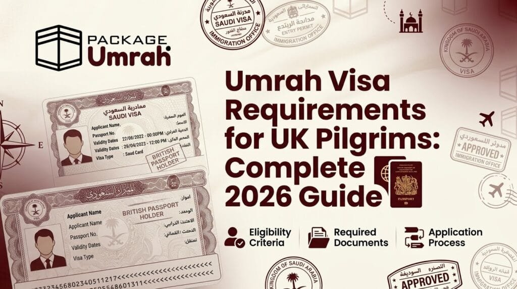 Umrah Visa Requirements For UK